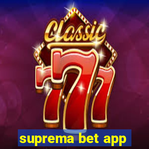 suprema bet app